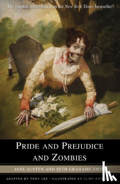 Austen, Jane, Grahame-Smith, Seth, Lee, Tony - Pride and Prejudice and Zombies