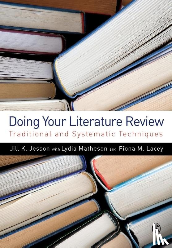 Jesson, Jill, Matheson, Lydia, Lacey, Fiona M - Doing Your Literature Review