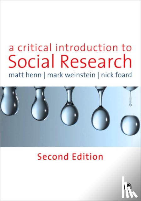 Henn, Matt, Weinstein, Mark, Foard, Nick - A Critical Introduction to Social Research