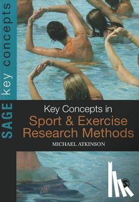 Atkinson - Key Concepts in Sport and Exercise Research Methods