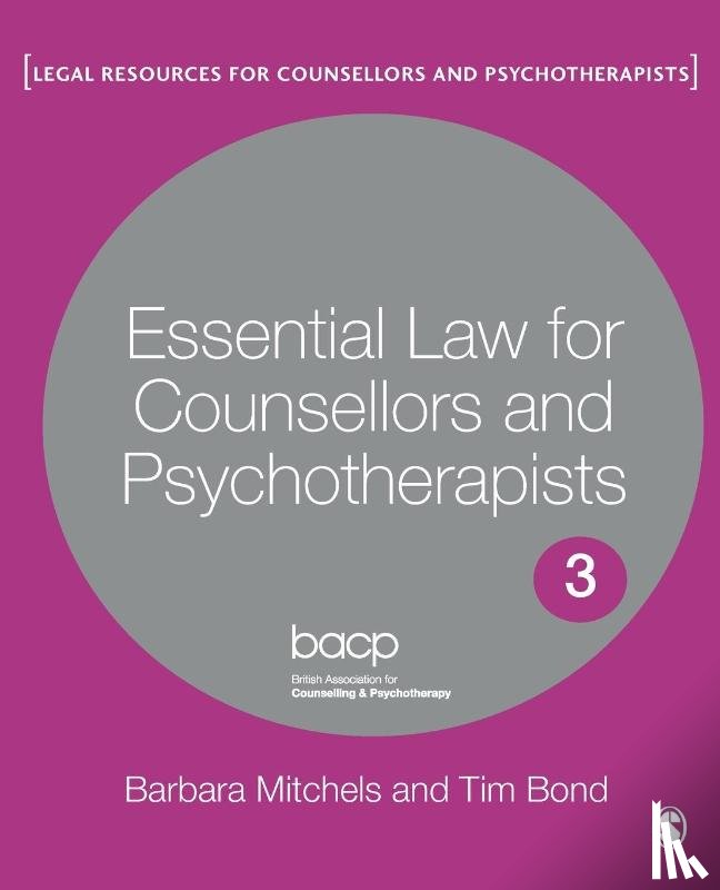 Mitchels, Barbara, Bond, Tim - Essential Law for Counsellors and Psychotherapists