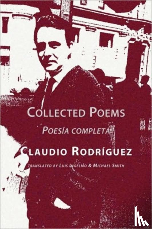Rodriguez, Claudio - Collected Poems