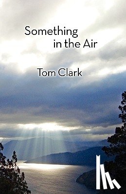 Clark, Tom - Something in the Air