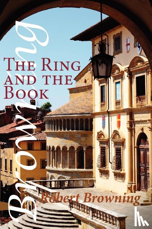Browning, Robert - The Ring and the Book