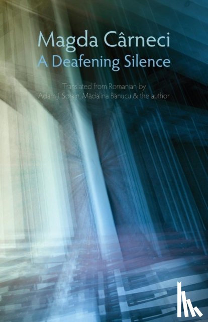 Carneci, Magda - A Deafening Silence