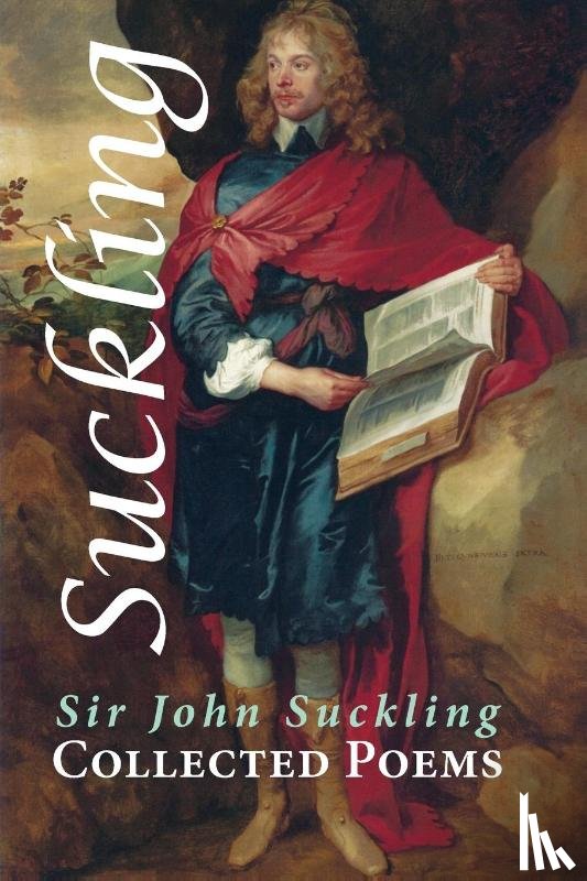 Suckling, Sir John - Collected Poems