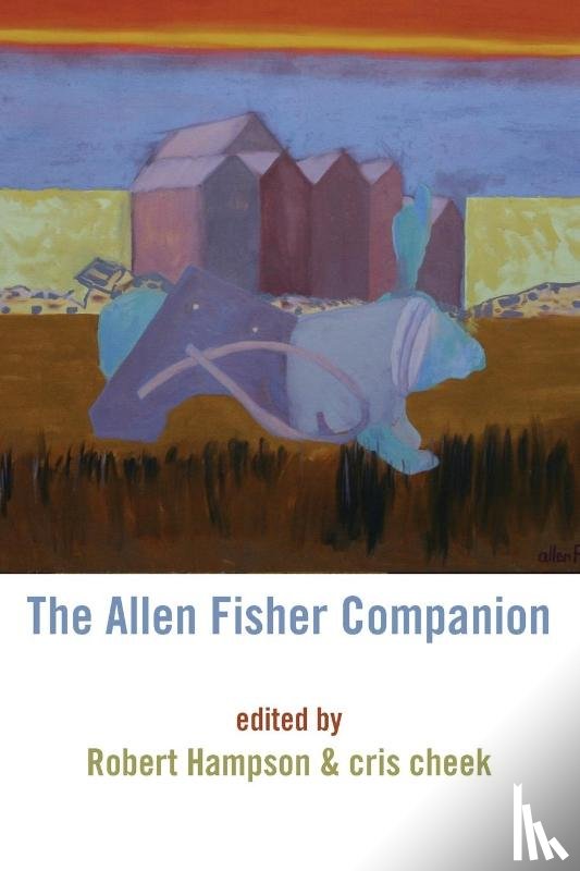  - The Allen Fisher Companion