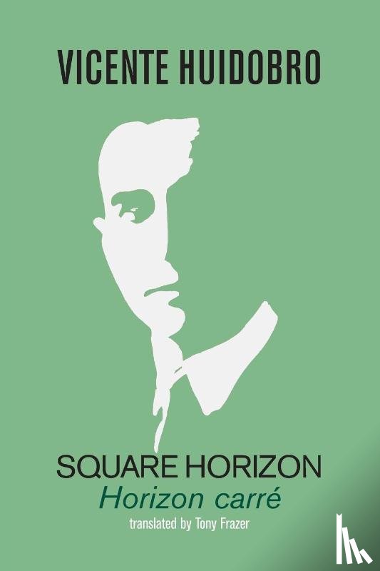 Huidobro, Vicente - Square Horizon
