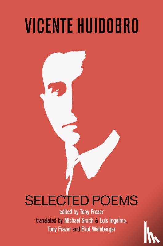 Huidobro, Vicente - Selected Poems