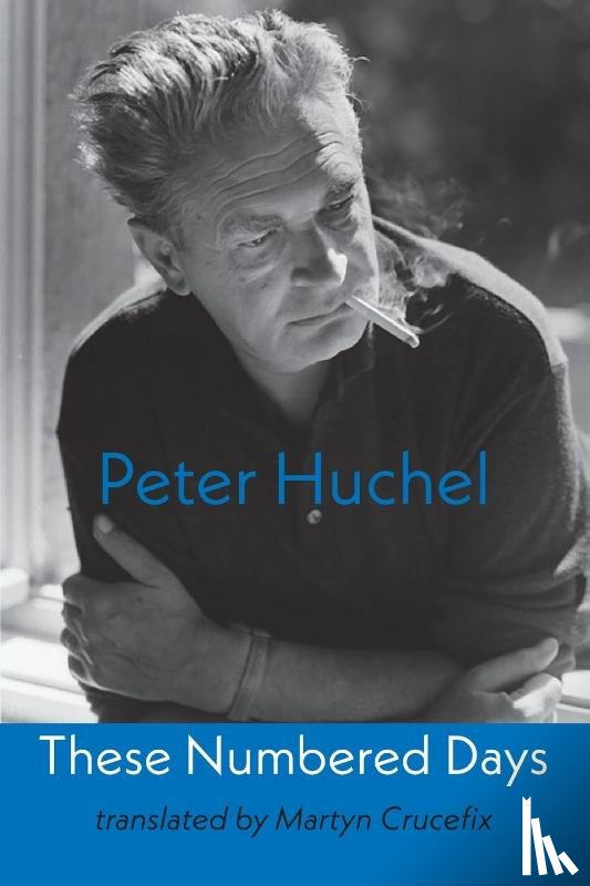 Huchel, Peter - These Numbered Days