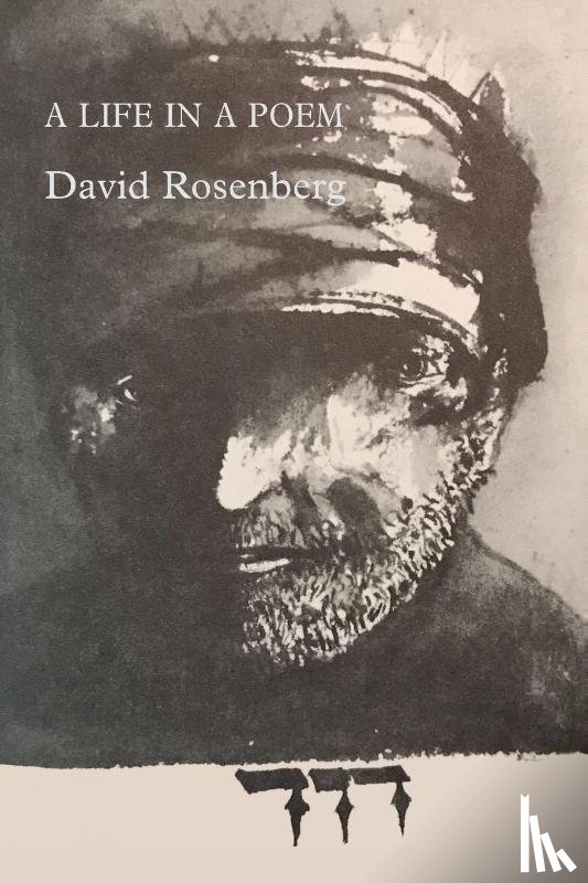 Rosenberg, David - A Life in a Poem