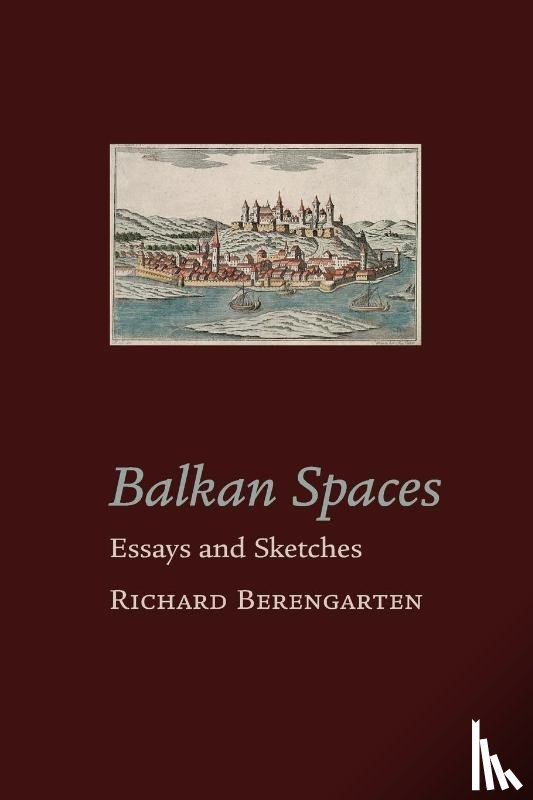 Berengarten, Richard - Balkan Spaces