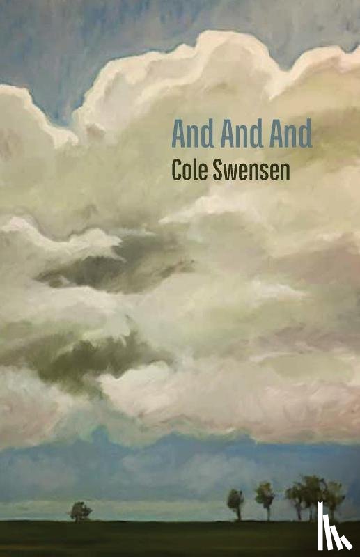 Swensen, Cole - And And And