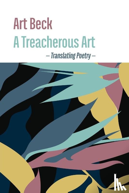 Beck, Art - A Treacherous Art