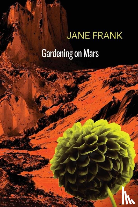 Frank, Jane - Gardening on Mars