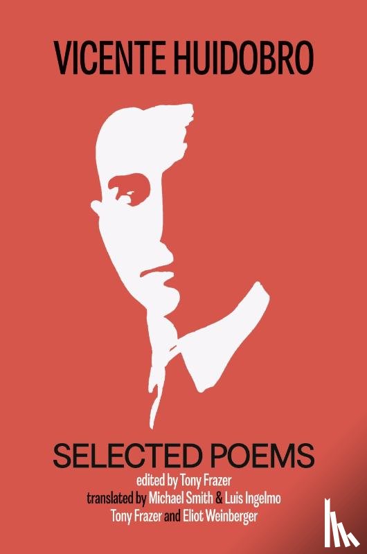 Huidobro, Vicente - Selected Poems