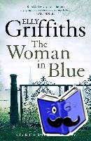 Griffiths, Elly - The Woman In Blue