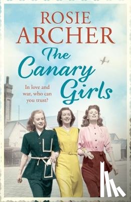 Archer, Rosie - The Canary Girls