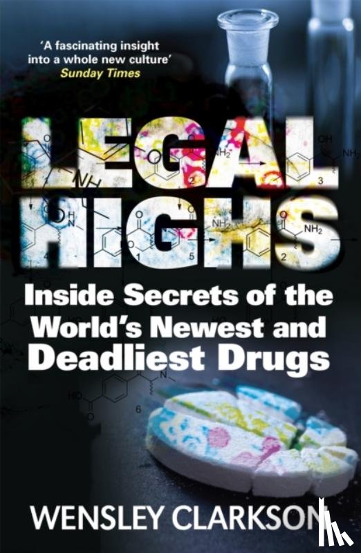 Clarkson, Wensley - Legal Highs