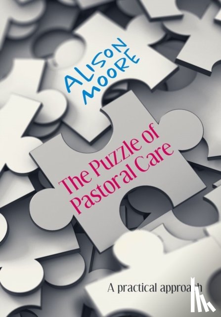 MOORE, ALISON - PUZZLE OF PASTORAL CARE