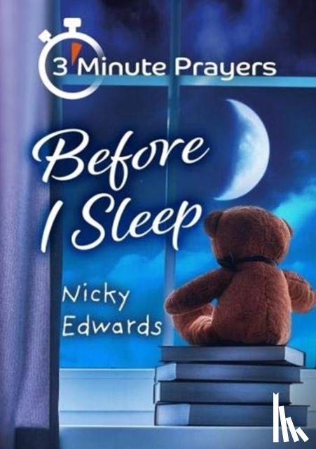 Edwards, Nicky - 3 - Minute Prayers Before I Sleep