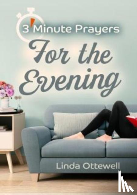 Ottewell, Linda - 3 - Minute Prayers For The Evening