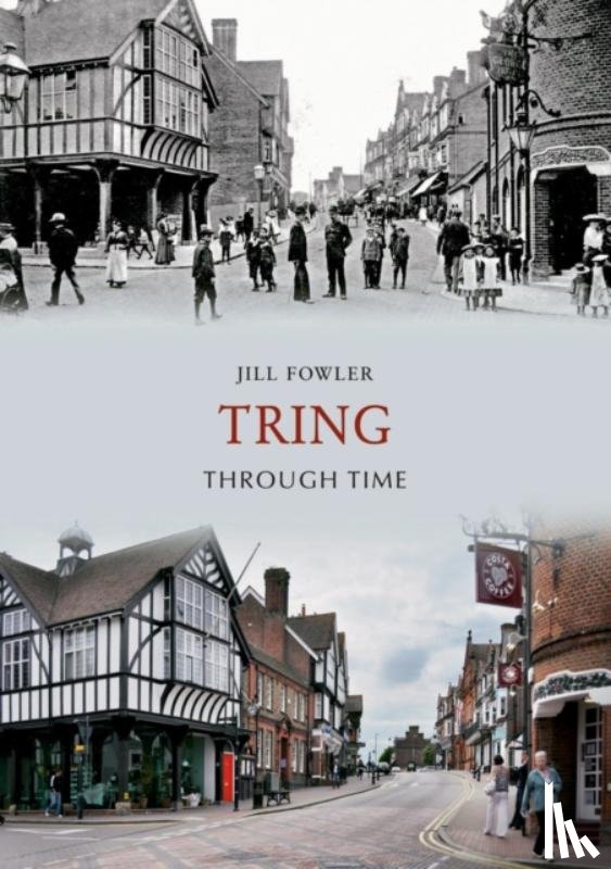 Fowler, Jill - Tring Through Time
