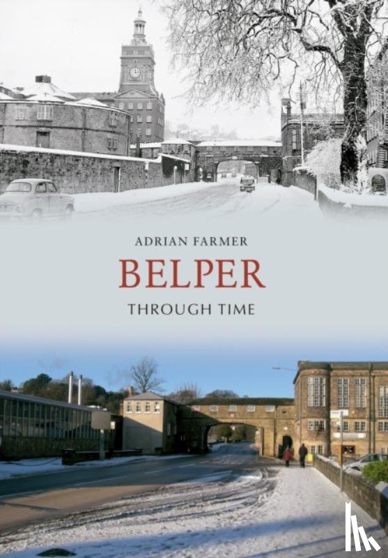 Farmer, Adrian - Belper Through Time