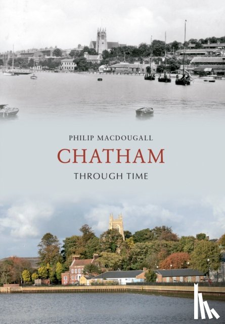 MacDougall, Philip - Chatham Through Time