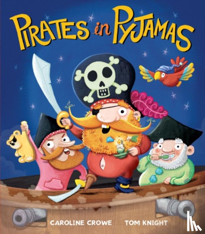 Crowe, Caroline - Pirates in Pyjamas