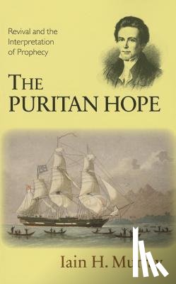 Murray, Iain H. - PURITAN HOPE