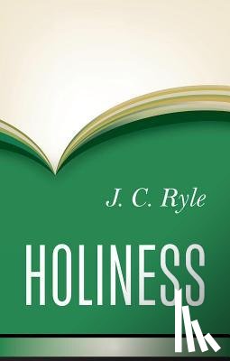 Ryle, John Charles - Holiness