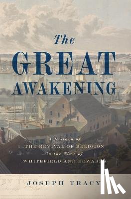Tracy, Joseph - Great Awakening