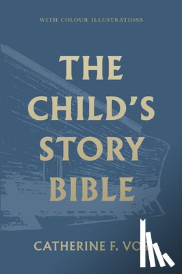 Vos, Catherine - CHILDS STORY BIBLE 2/E