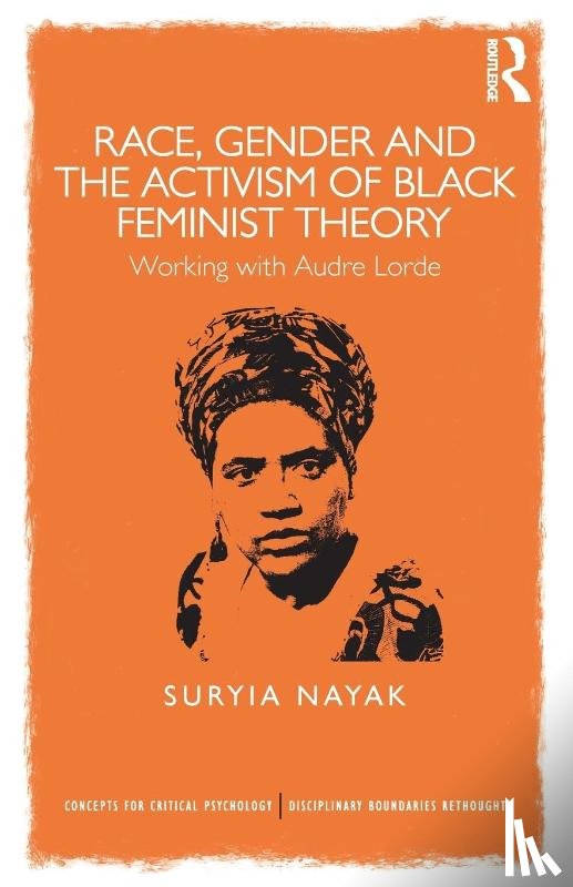 Nayak, Suryia - Race, Gender and the Activism of Black Feminist Theory