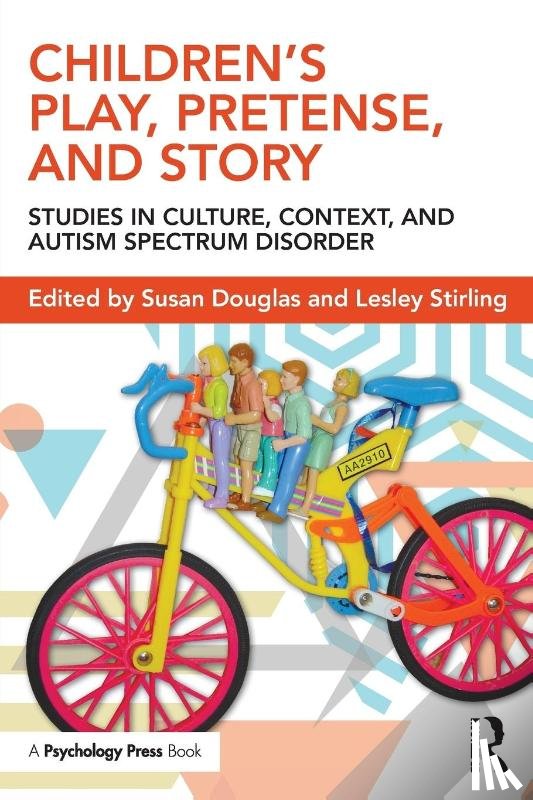  - Children's Play, Pretense, and Story