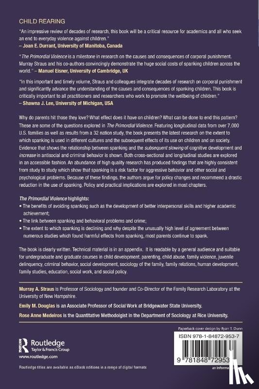 Straus, Murray A. (University of New Hampshire, Douglas, Emily M. (Bridgewater State University, Medeiros, Rose Anne (Rice University - The Primordial Violence