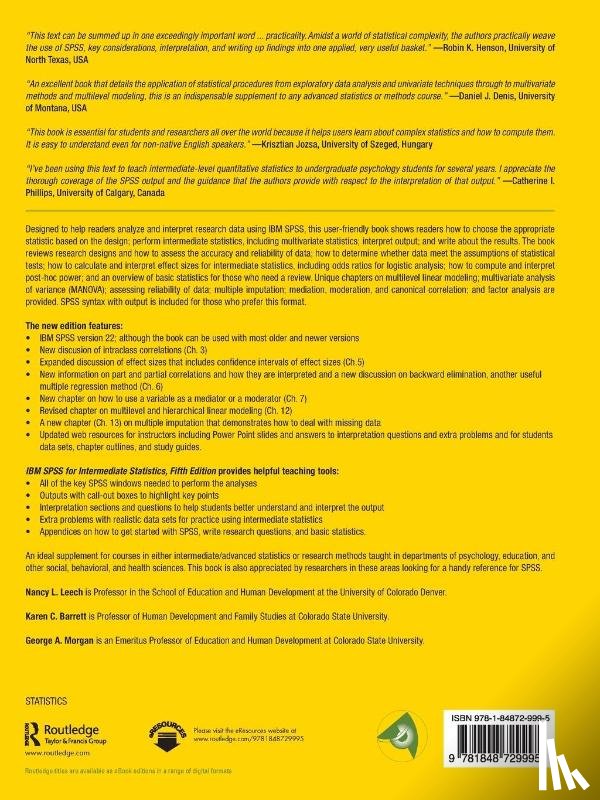 Barrett, Karen C. (Colorado State University, Leech, Nancy L. (University of Colorado at Denver, Morgan, George A. (Colorado State University - IBM SPSS for Intermediate Statistics