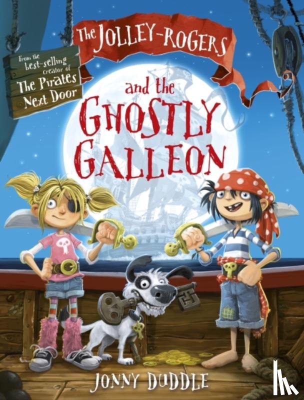 Duddle, Jonny - The Jolley-Rogers and the Ghostly Galleon
