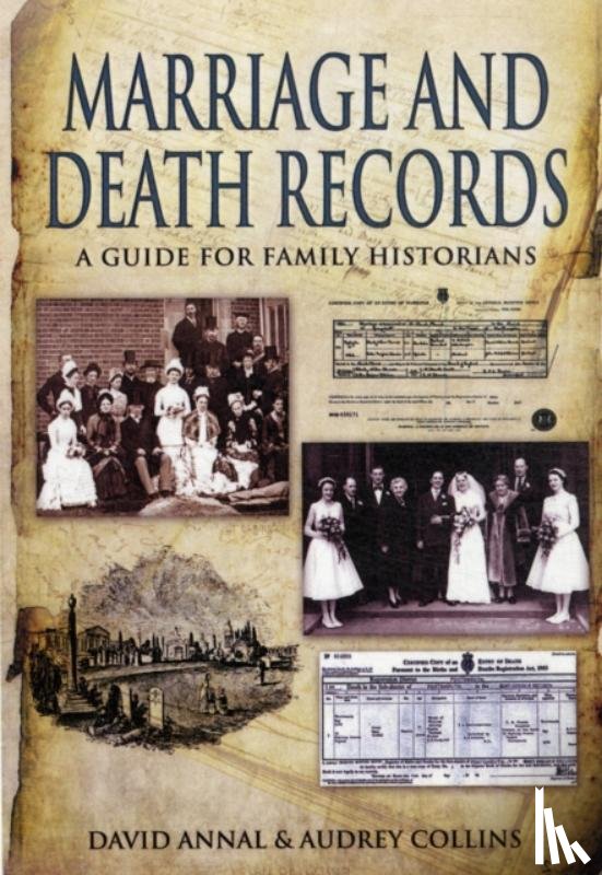 Annal, David, Collins, Audrey - Birth, Marriage and Death Records: A Guide for Family Historians