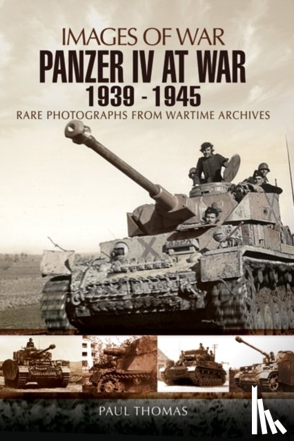 Thomas, Paul - Panzer IV at War 1939-1945 (Images of War Series)