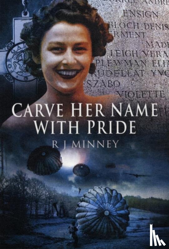 Minney, R.,J. - Carve Her Name with Pride