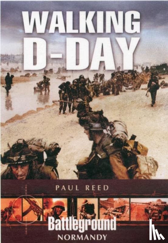 Reed, Paul - Walking D-Day