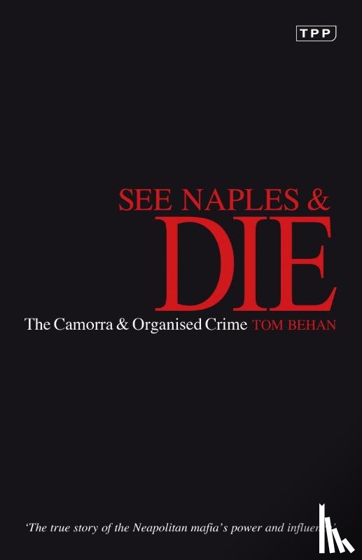 Behan, Tom - See Naples and Die