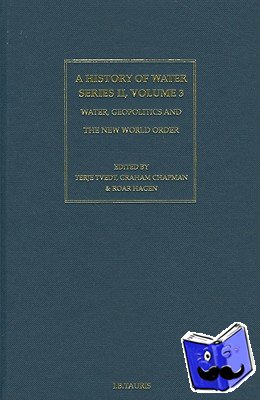 Tvedt, Terje (University of Bergen, Norway), Chapman, Graham, Hagen, Roar - History of Water, A, Series II, Volume 3