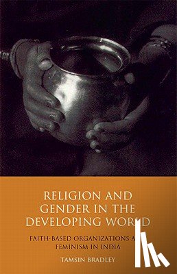 Bradley, Tamsin - Religion and Gender in the Developing World