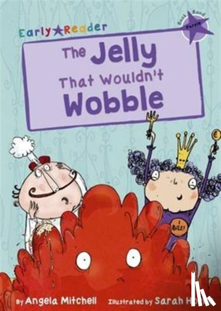 Mitchell, Angela - The Jelly That Wouldn’t Wobble