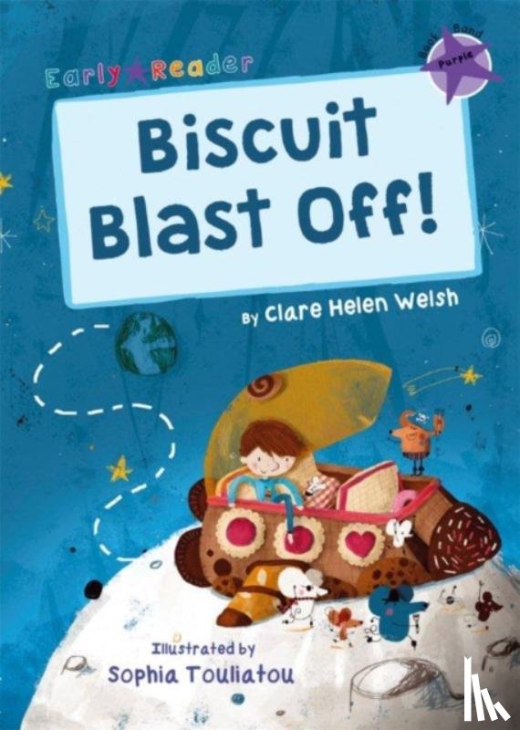 Welsh, Clare Helen - Biscuit Blast Off!