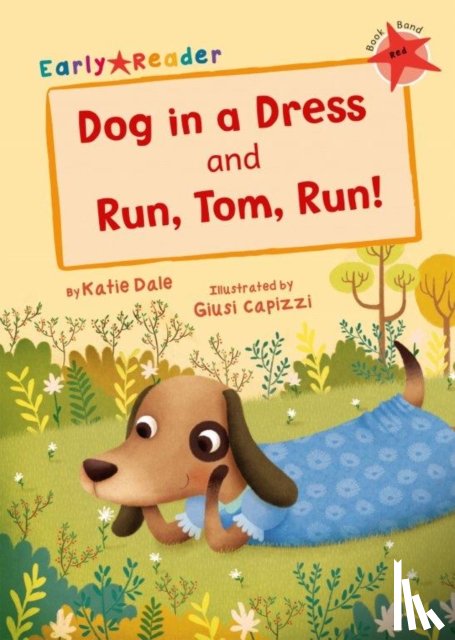 Dale, Katie - Dog in a Dress and Run, Tom, Run!