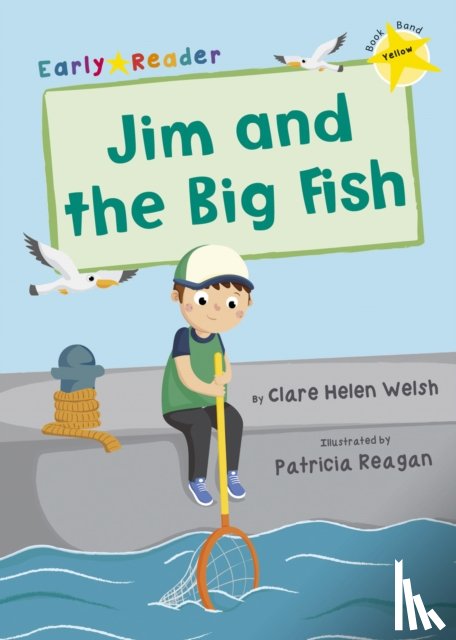 Welsh, Clare - Jim and the Big Fish
